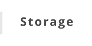 Storage
