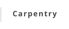 Carpentry