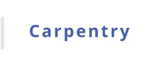 Carpentry