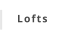 Lofts